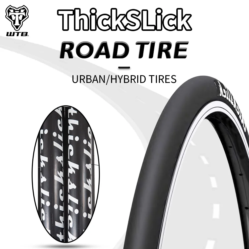 WTB THICKSLICK ROAD BICYCLE TIRES 700C 700X23 700X25 700X28
