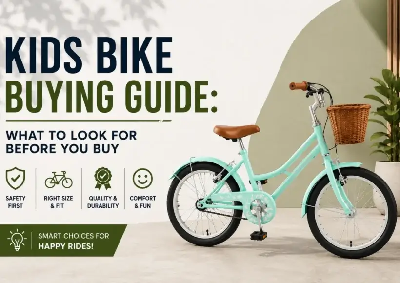 Kids Bike Buying Guide What to Look for Before You Buy